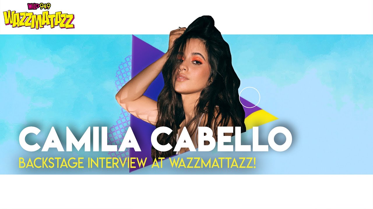 CAMILA CABELLO BACKSTAGE AT WAZZMATAZZ