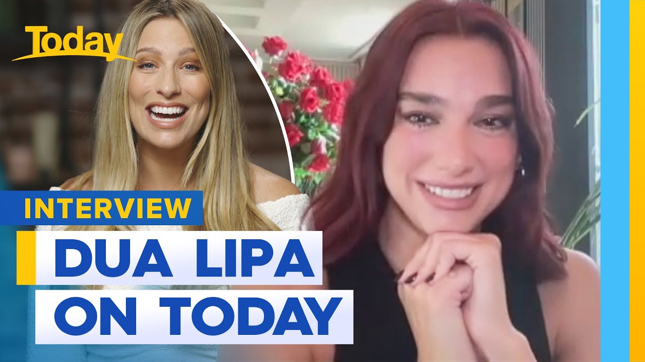 Dua Lipa catches up with Today | Today Show Australia