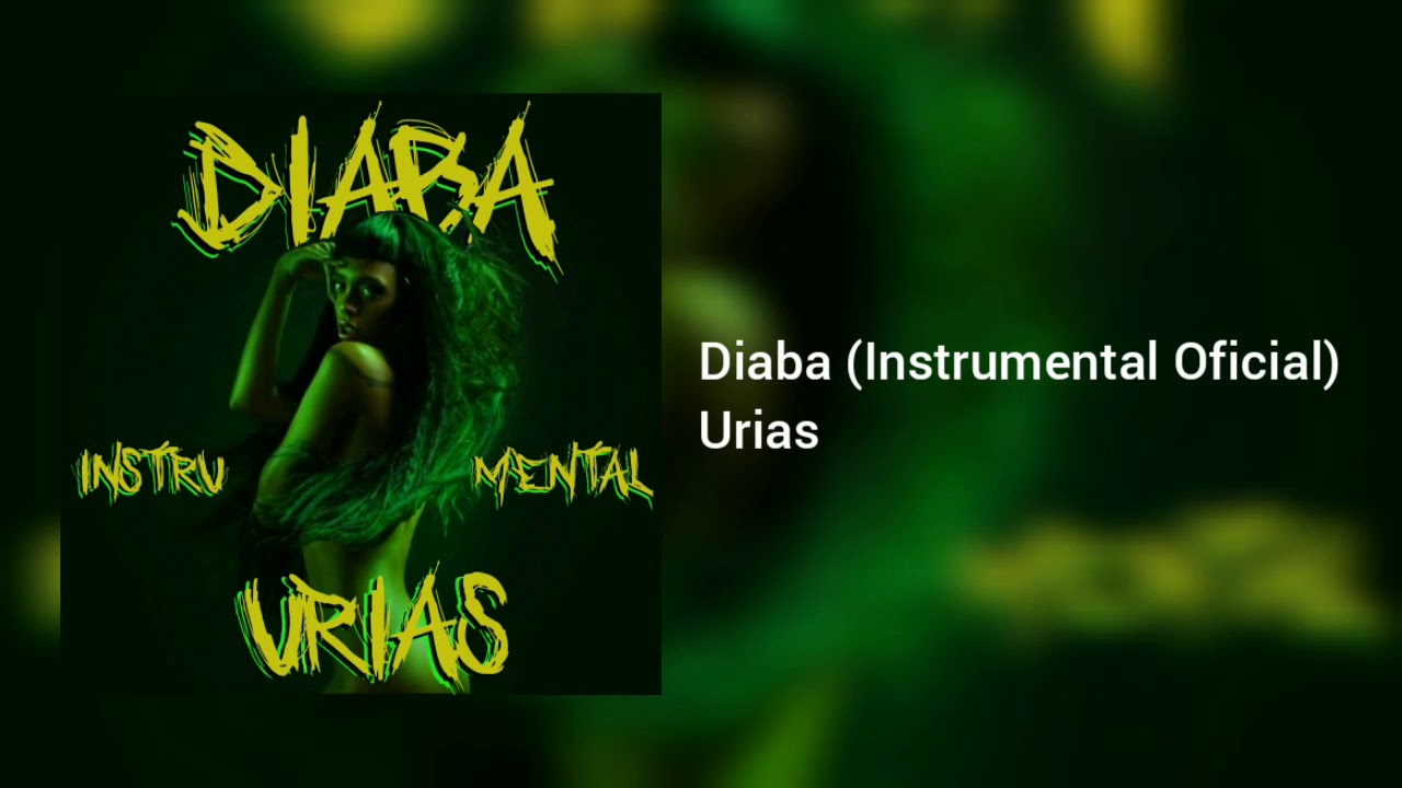Urias - Diaba (Instrumental Oficial)