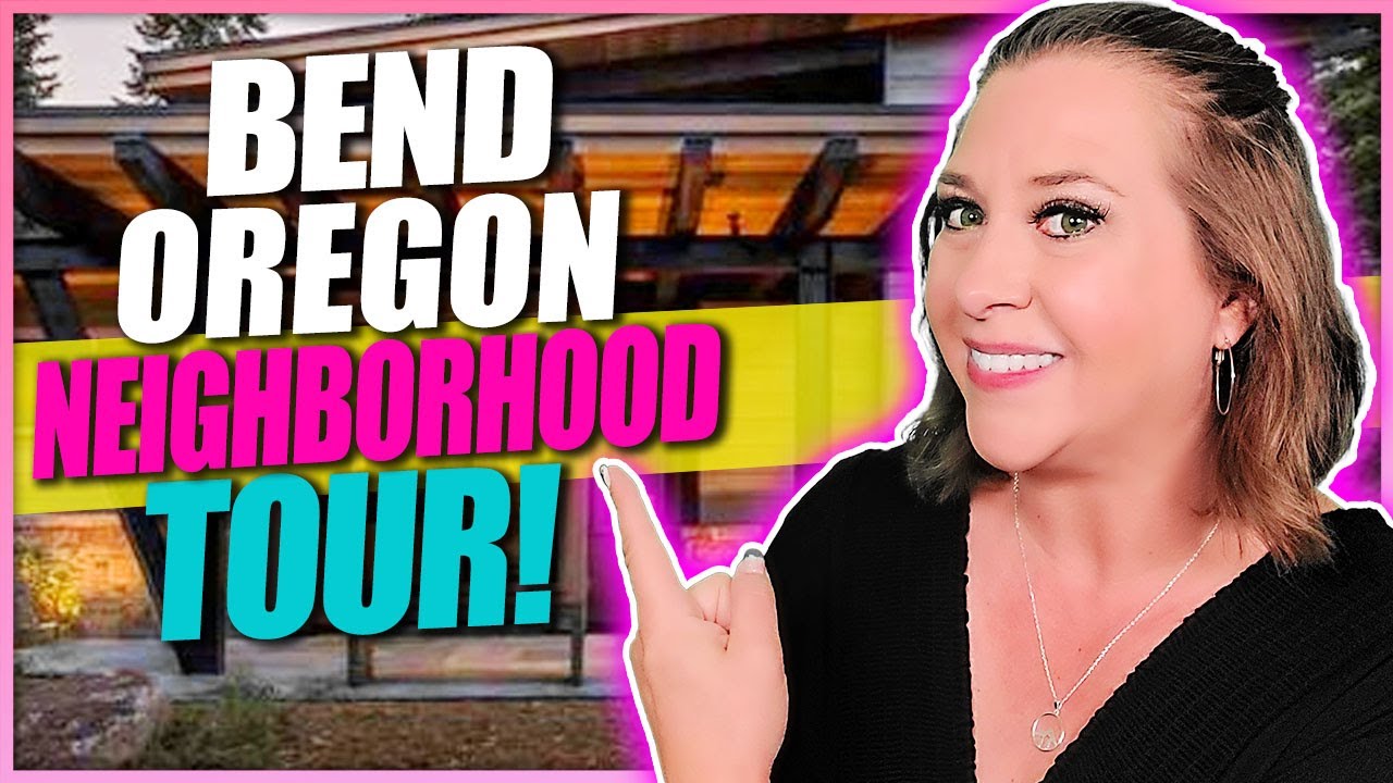 Must See Bend Oregon Neighborhoods Tour of NorthWest Crossing