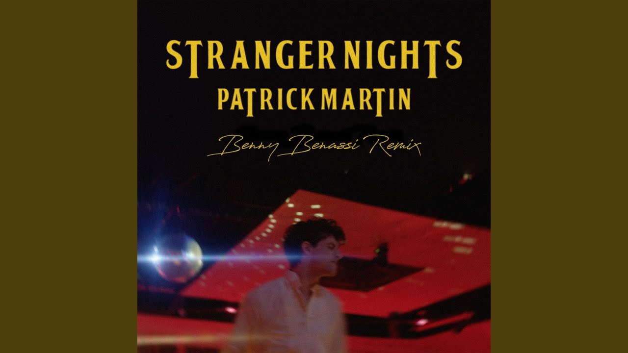 Stranger Nights (Benny Benassi Remix)