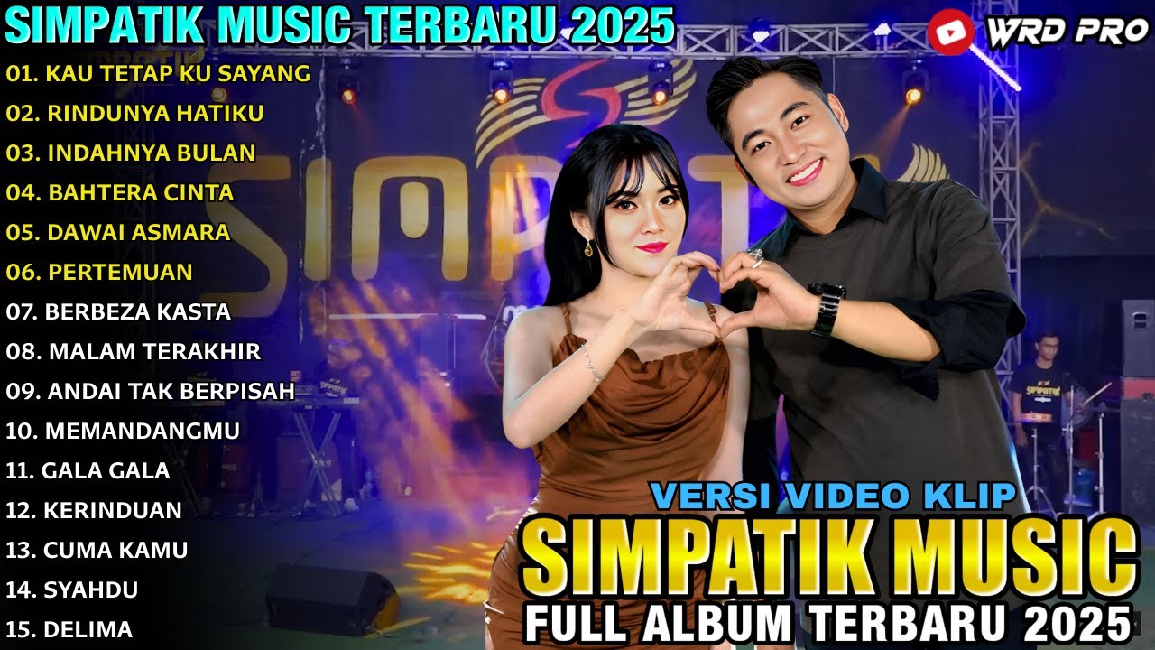 KAU TETAP KU SAYANG - RINDUNYA HATIKU - Irwan Krisdiyanto Ft Tiara Amora - SIMPATIK MUSIC FULL ALBUM