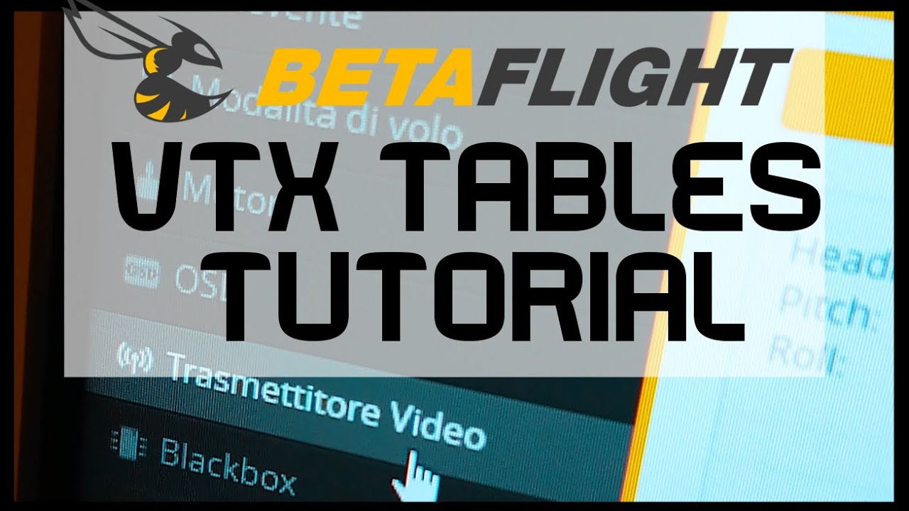 VTX TABLES TUTORIAL + SmartAudio in BETAFLIGHT | Configurare VTX TABLES e SmartAudio BETAFLIGHT 4.1