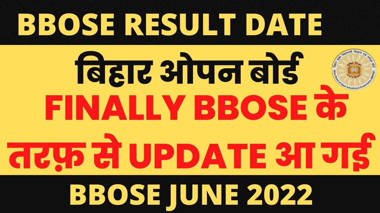 Big Update BBOSE june 2024 Result|bbose JUNE result Latest Update|Bihar open Board Result