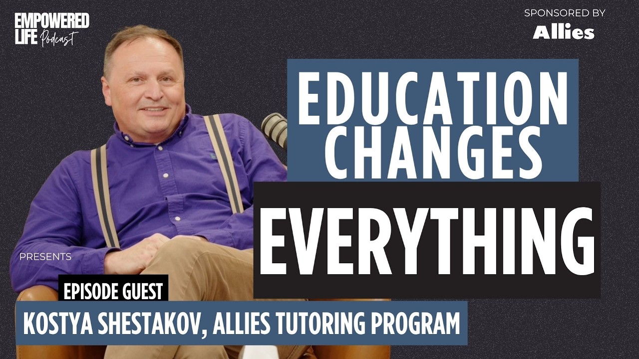 The Orphan Crisis: How Education Changes Everything with Kostya (Allies) | S2 E4