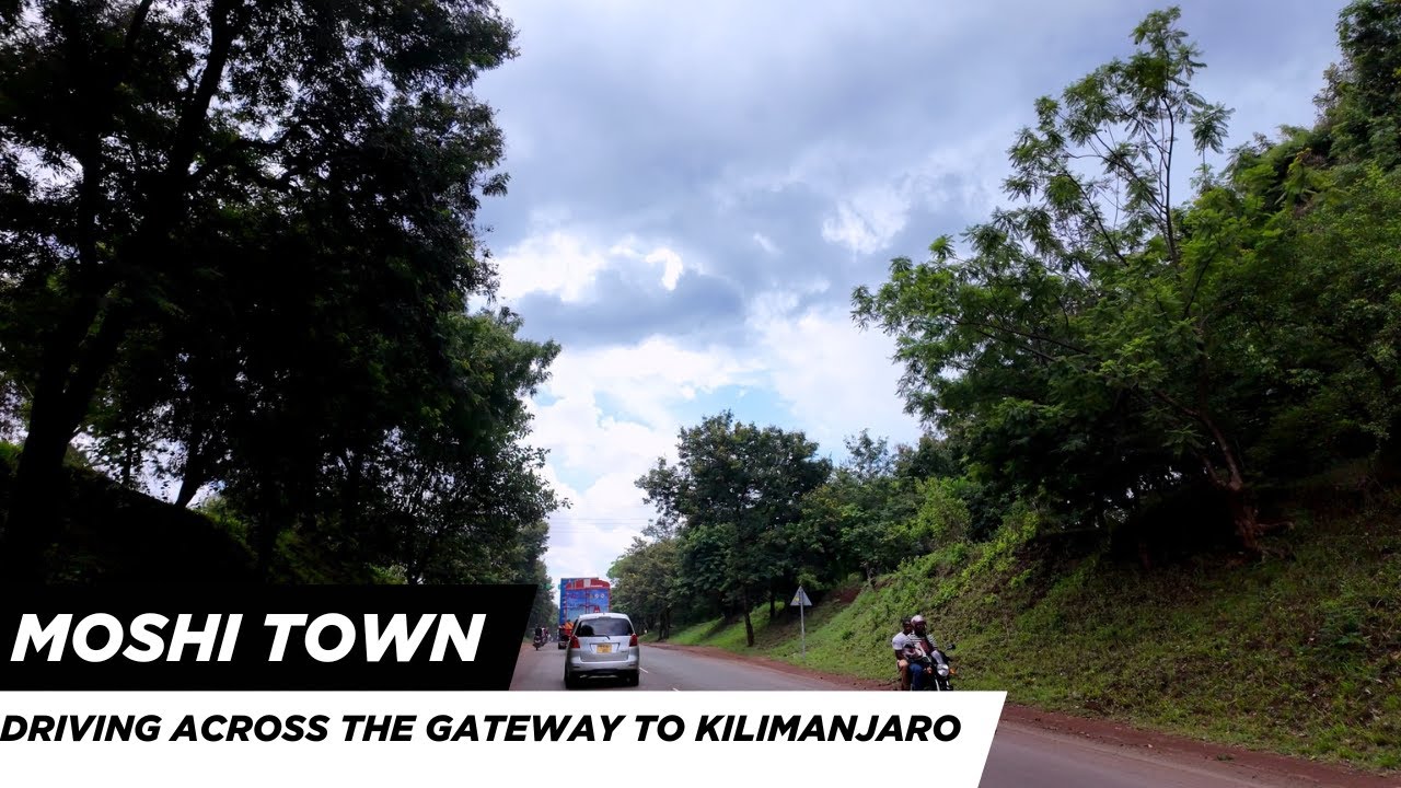 Moshi Town| Driving Across the Gateway to Kilimanjaro