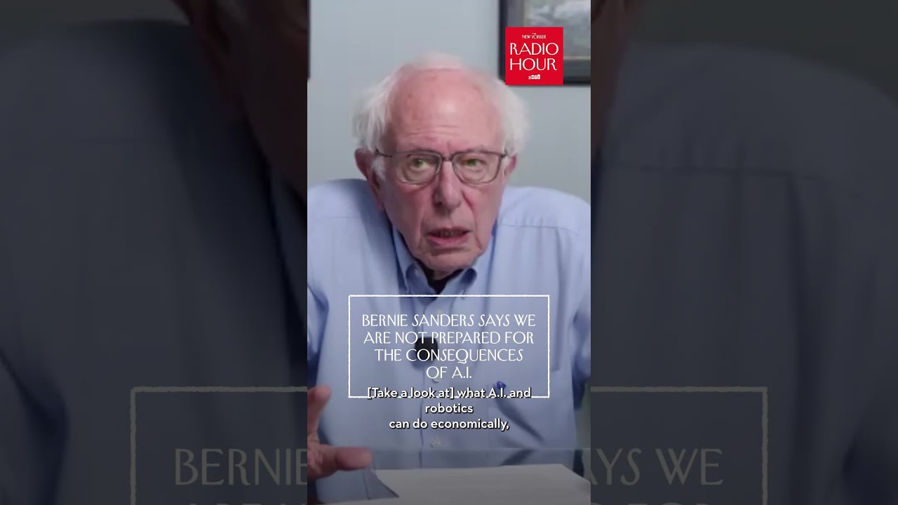 Bernie Sanders Says We Are Not Prepared for the Consequences of A.I.
