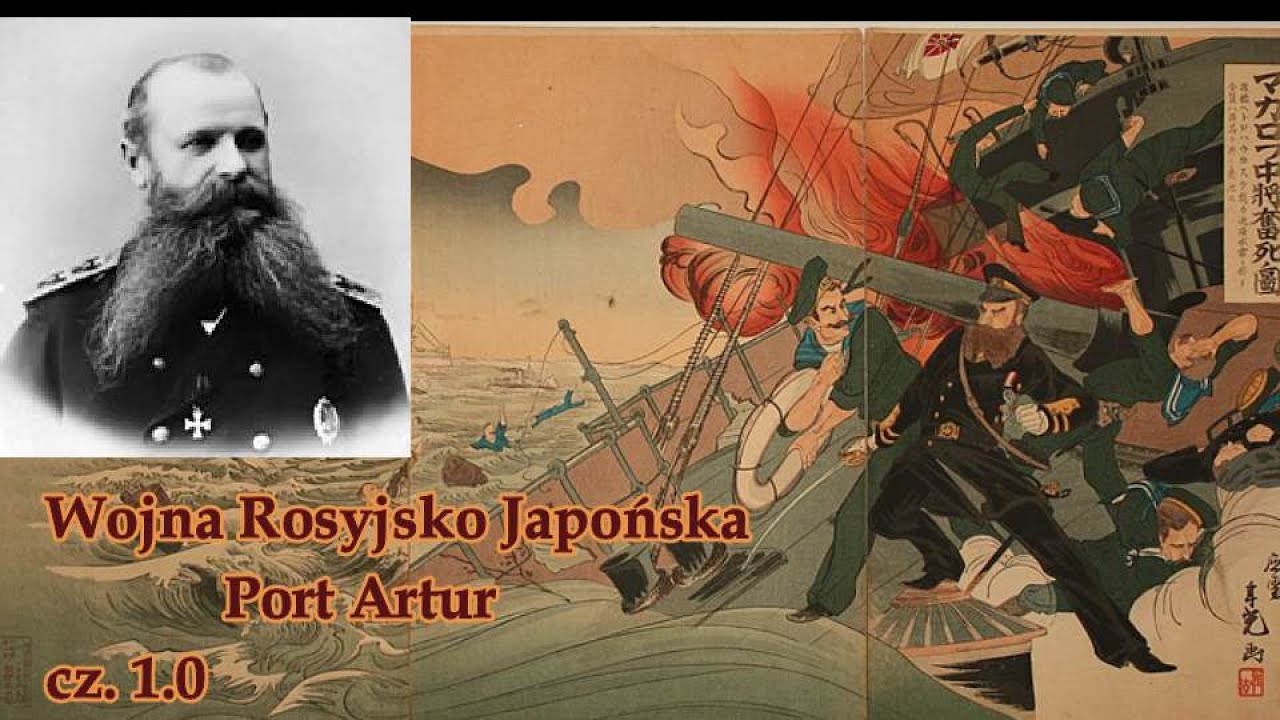 Wojna Rosyjsko-Japońska cz.1.0 - Port Artur