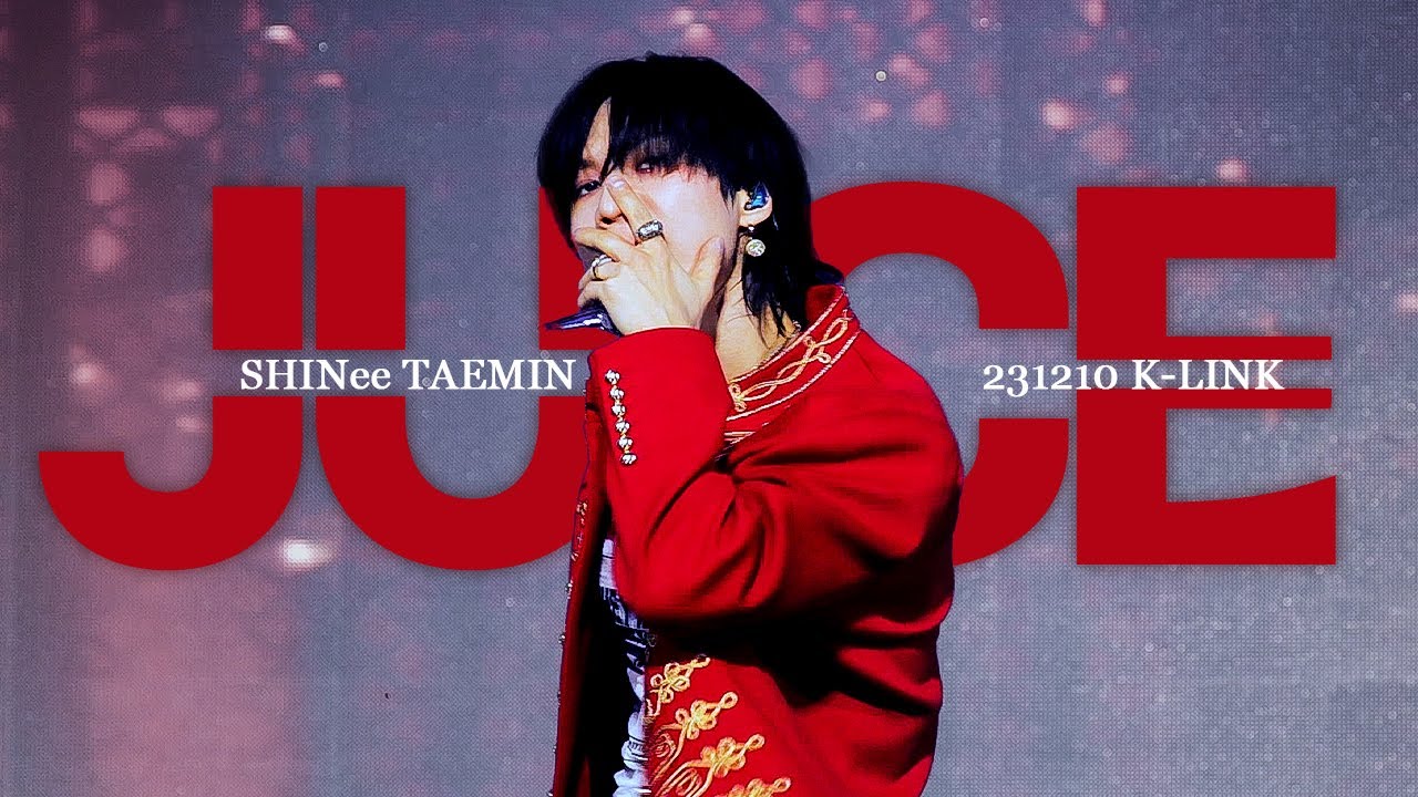 [4K] 231210 K-Link Festival 'JUICE' TAEMIN Fancam / SHINee TAEMIN 샤이니 태민