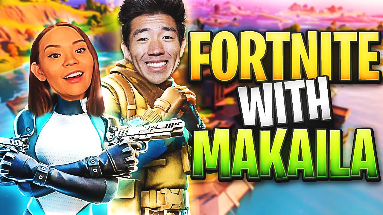 FORTNITE W/ MY WIFEY MAKAILA