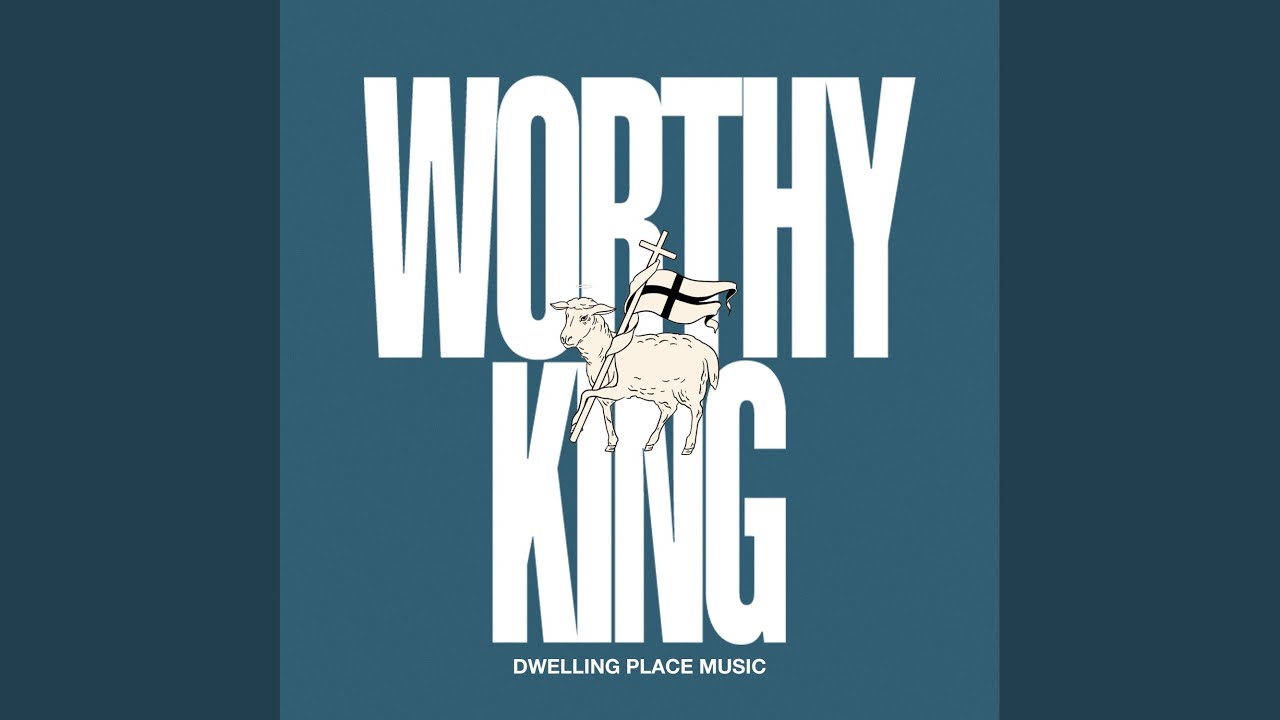 Worthy King (Live)