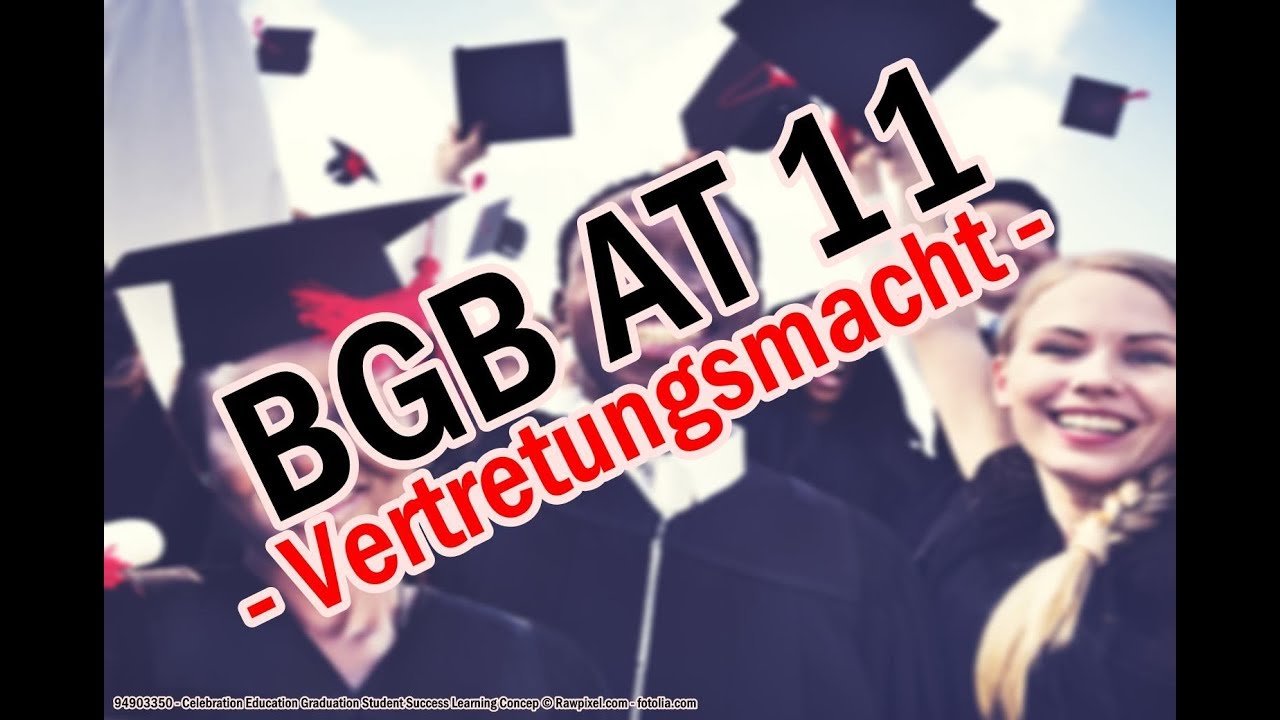 Die Vertretungsmacht - BGB AT 11