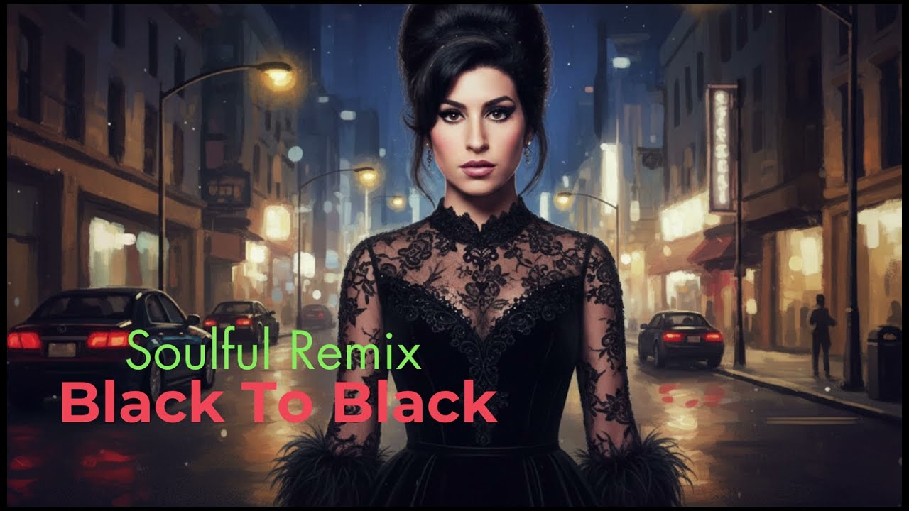 Amy Winehouse - Black to Black - (Official Music Video) - Soulful Remix Version - Venezuela.