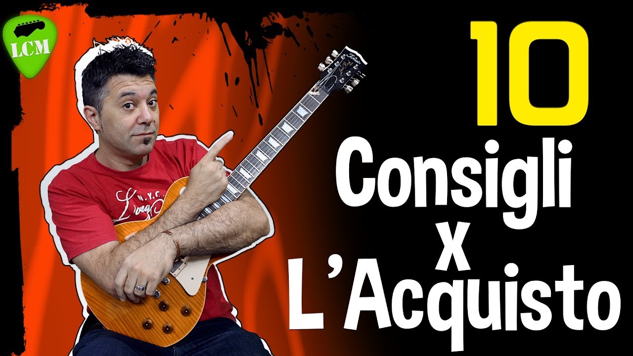 Top 10 Consigli Quando Compri Una Chitarra Elettrica Nuova o Usata