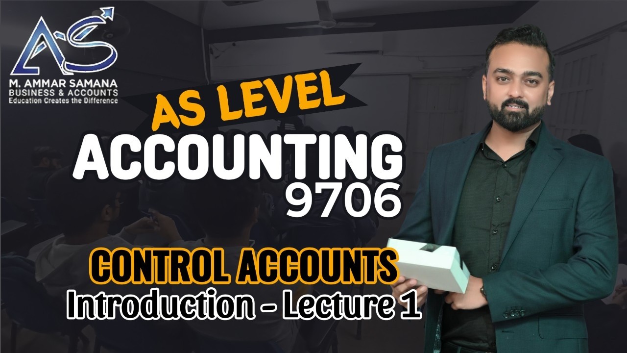 Accounting AS LEVEL Class 100 – Control Accounts - Introduction, Purpose & Ledgers' exercise