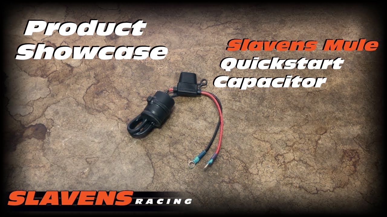 Product Showcase - Slavens Mule Quickstart Capacitor