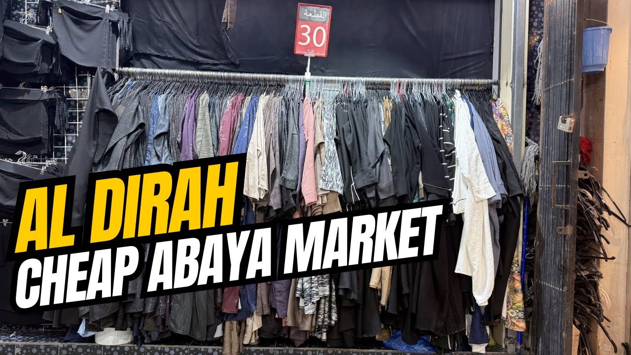 AL Dirah Cheap Abaya Market Riyadh-Very Cheap Prices-Riyadh Old DownTown-Saudi Arabia