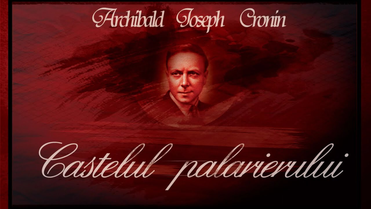 Castelul palarierului (1986) - Archibald Joseph Cronin #teatruradiofonic #teatruaudio #teatru