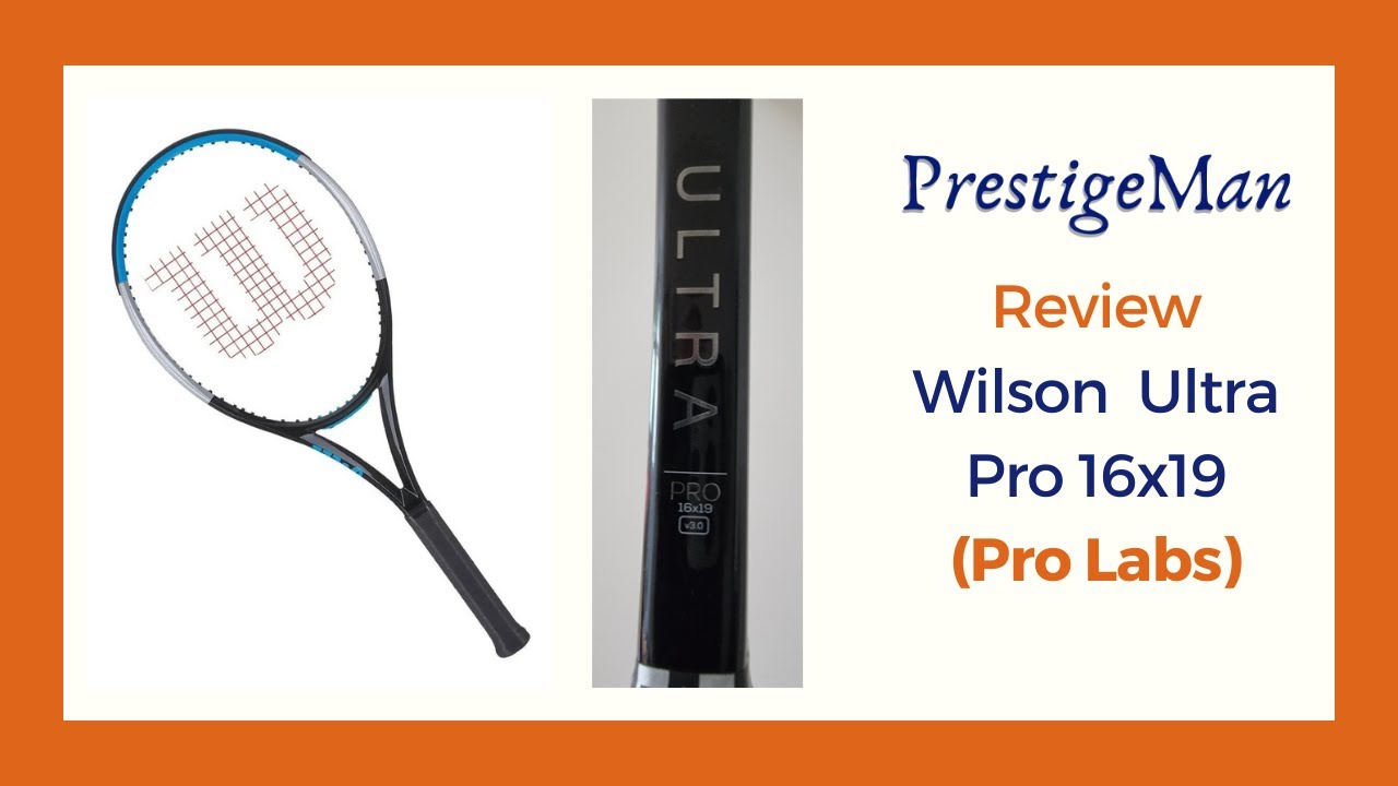 Review da Wilson Ultra Pro - 16x19