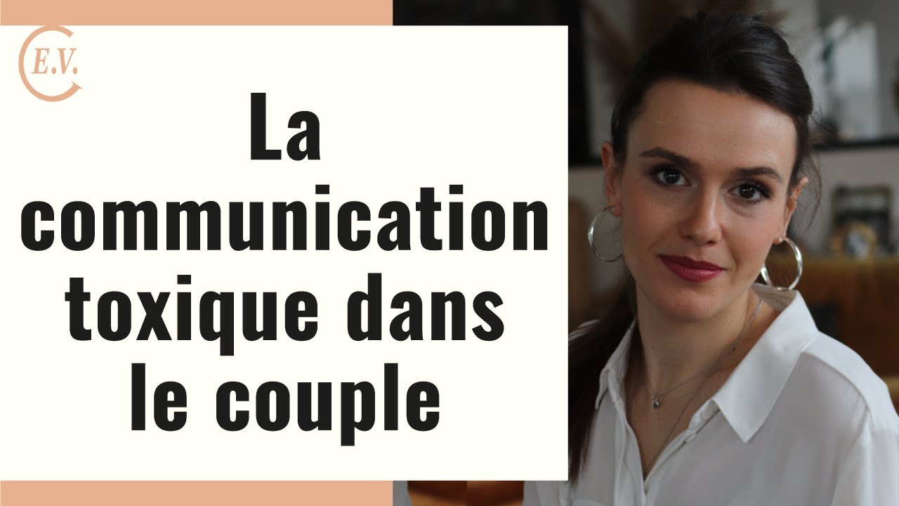 Communication toxique en couple : Les signes &agrave; connaitre !