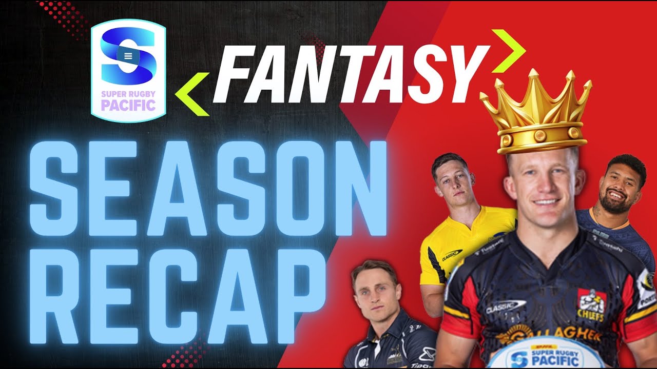 Fantasy Super Rugby R16 & Season RECAP - Best Players + League Review & Global Leaderboard showdown