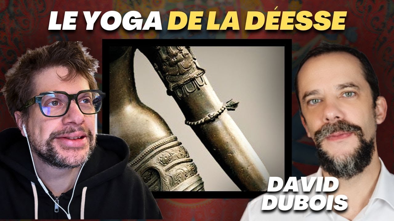 L’enseignement secret des yoginis - Interview David Dubois