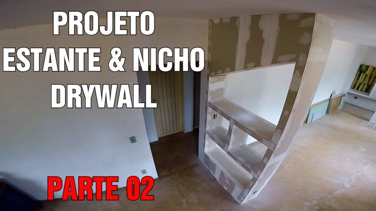 COMO FAZER ESTANTE NICHO GESSO DRYWALL PASSO A PASSO PARTE 02