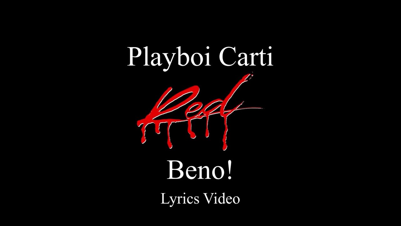 Playboi Carti - Beno! (Lyrics Video)