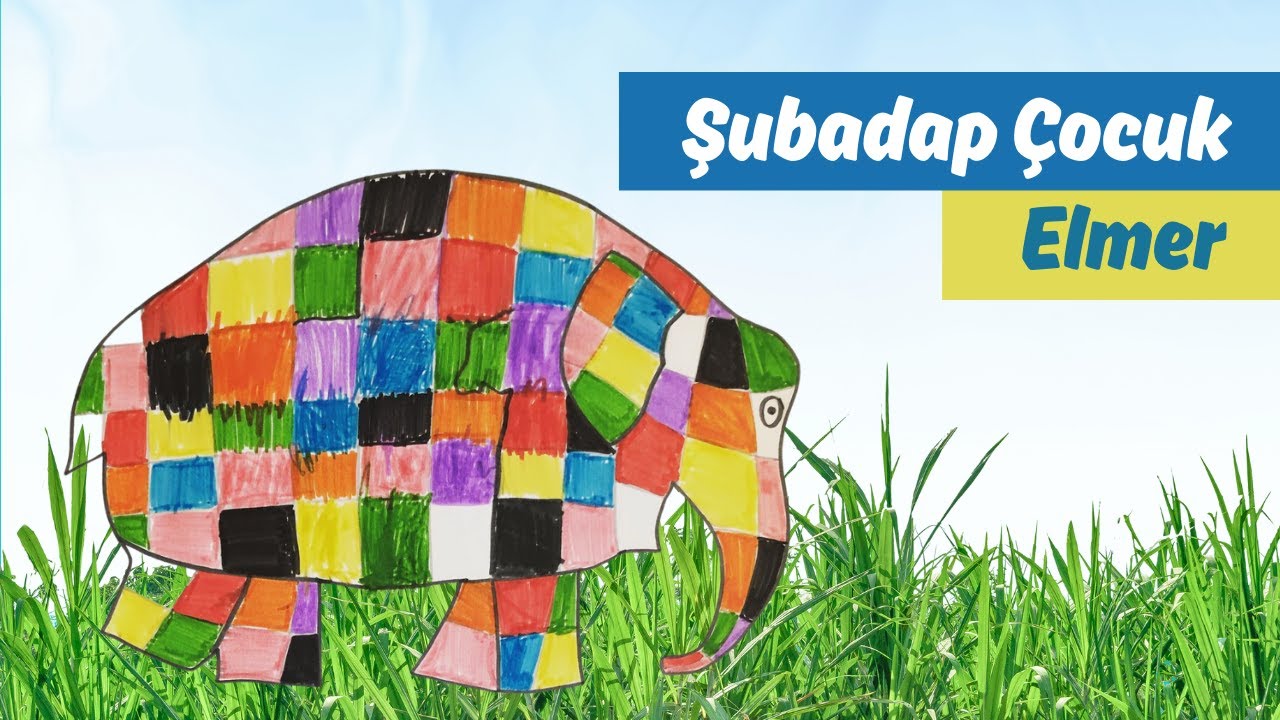 Elmer | Video | Şubadap Çocuk