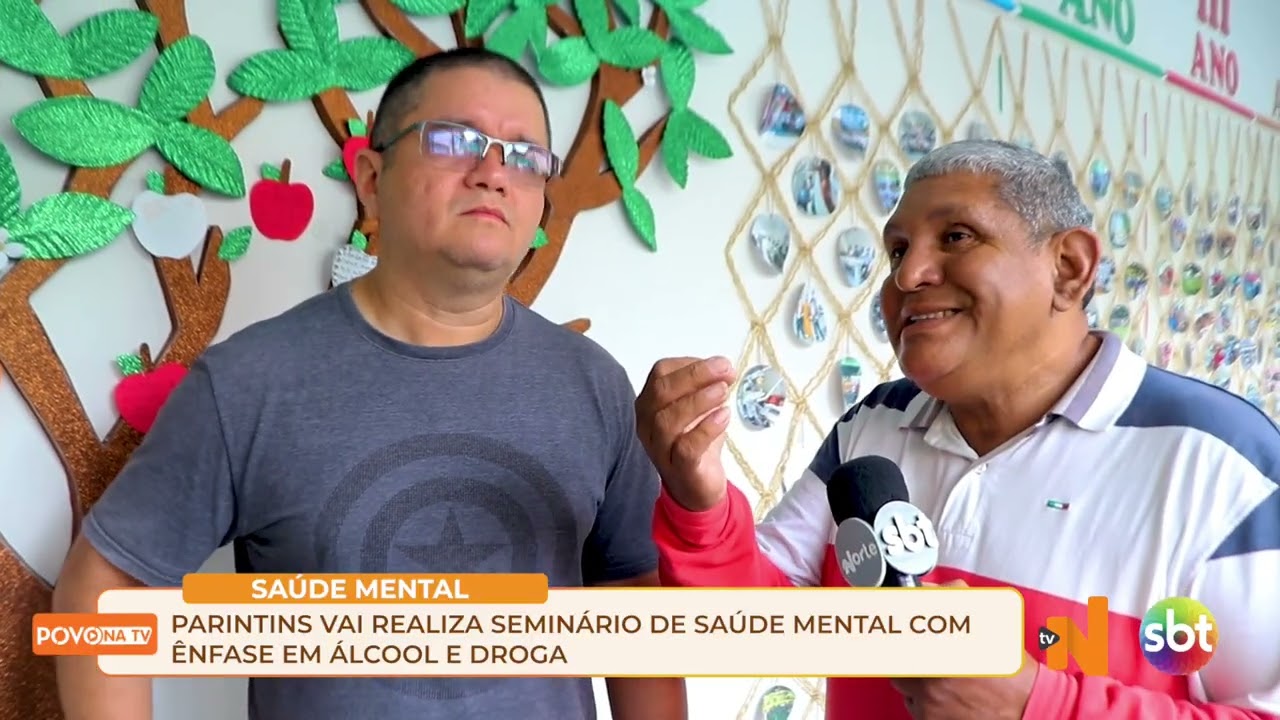 Prefeitura de Parintins promove em março Seminário de Saúde Mental, Álcool e Outras Drogas