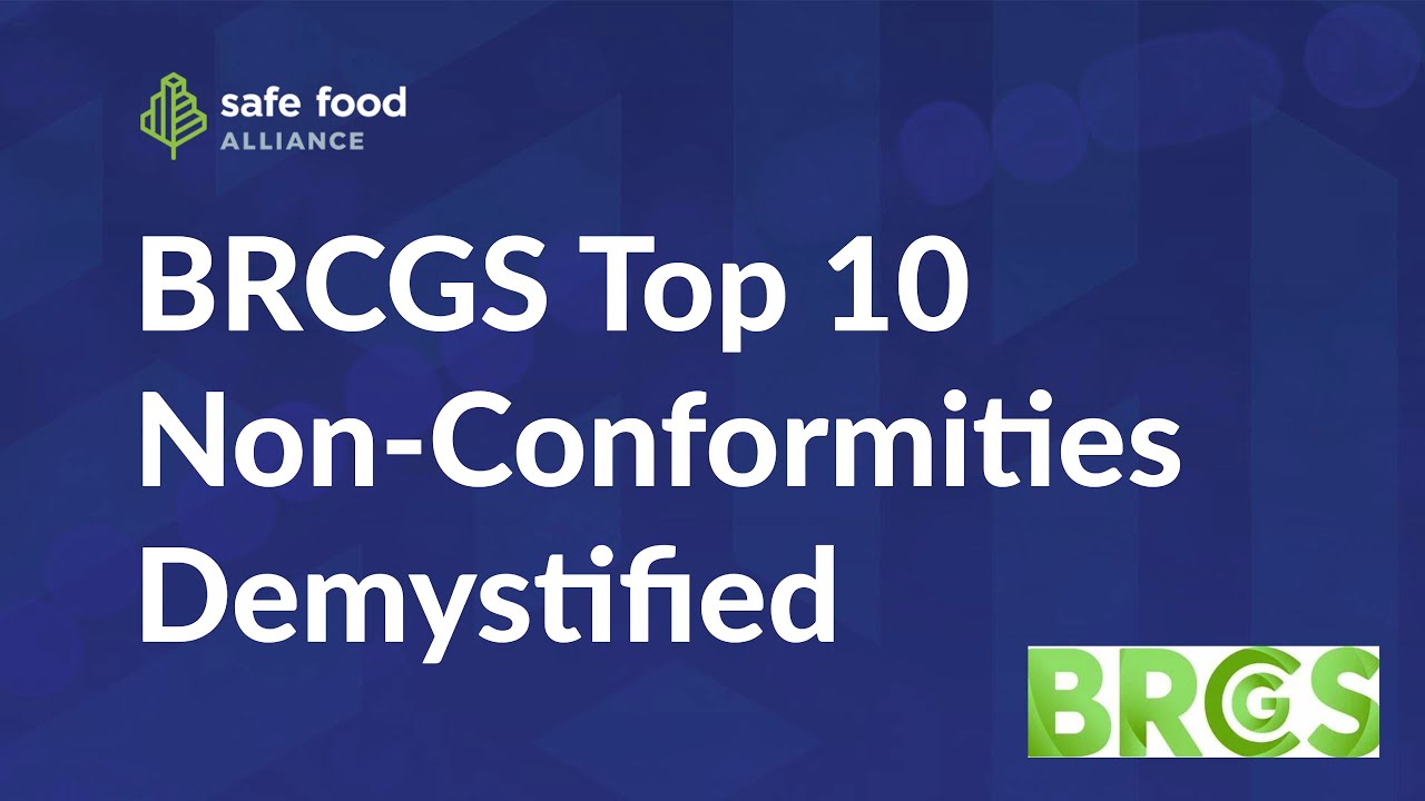 BRCGS Top 10 Non-Conformities Demystified with John Kukoly