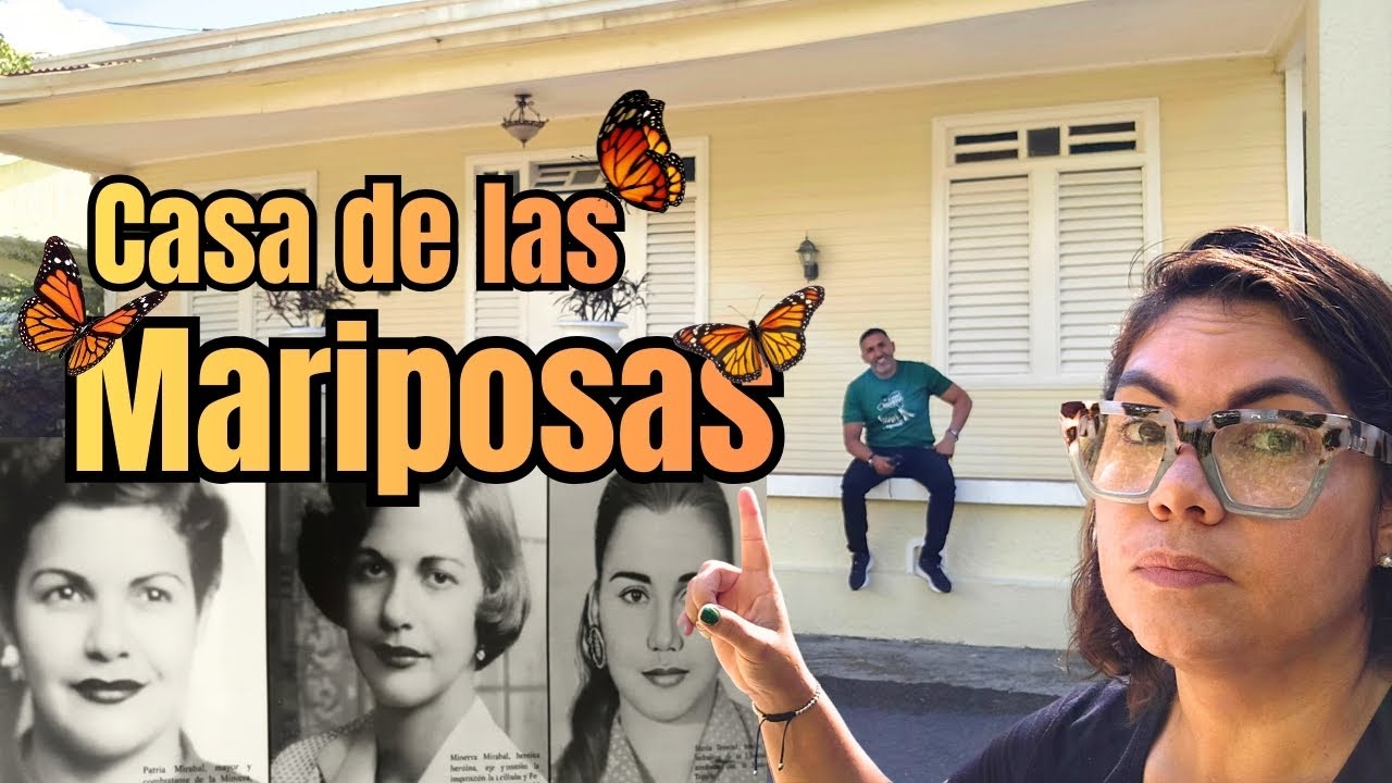 Aquí Nacieron Las Hermanas Mirabal | Mira Sus Pertenencias