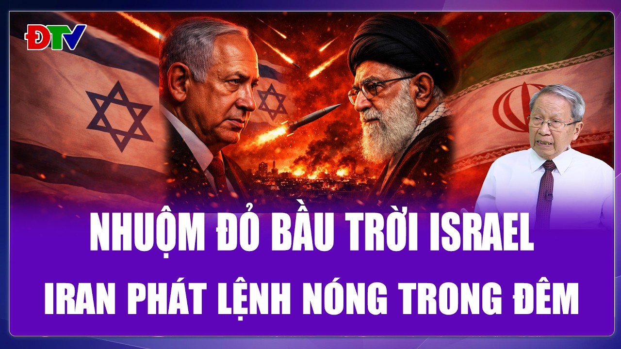 QUỐC TẾ 24H: Iran phát lệnh nóng ngay trong đêm, loạt thú chiến ồ ạt vùi dập Israel trong biển lửa