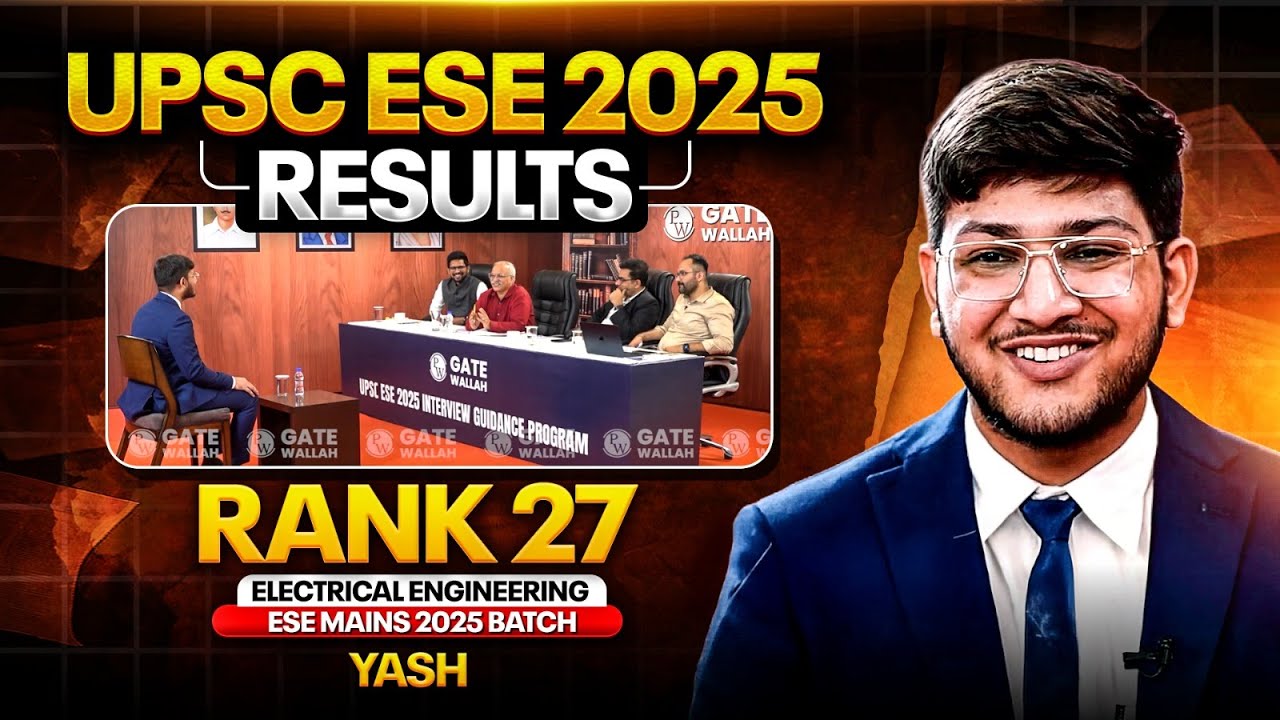 UPSC ESE Final Result 2025 | Yash ESE Rank 27 EE | ESE Interview Guidance Program