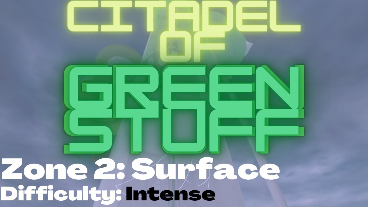 JToH Citadel of Green Stuff (CoGS) | Super's JToH Commentaries