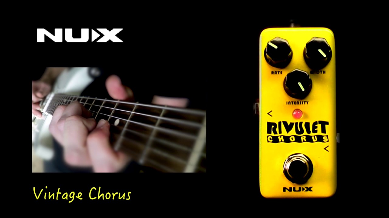 NUX Rivulet chorus present by Mike Hermans