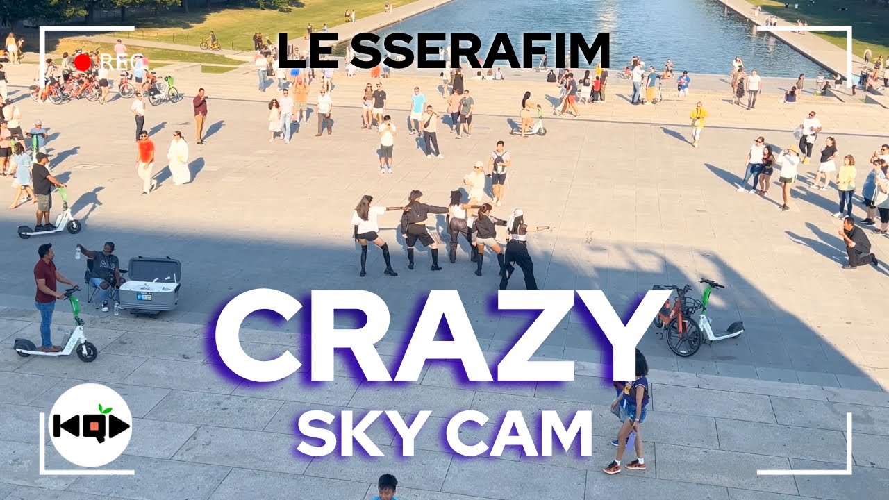 [KPOP IN PUBLIC | SKY CAM] LE SSERAFIM (르세라핌) - 'CRAZY' | Dance Cover by KQD Crew | Washington DC