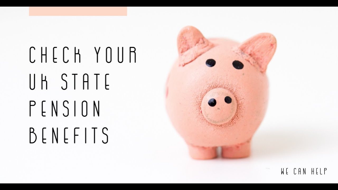 Check your UK State Pension Benefits