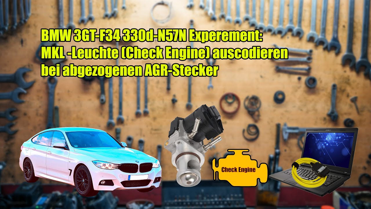 BMW 3Gt-F34 330d-N57N Experiment! MKL-Leuchte (Check Engine) auscodieren!