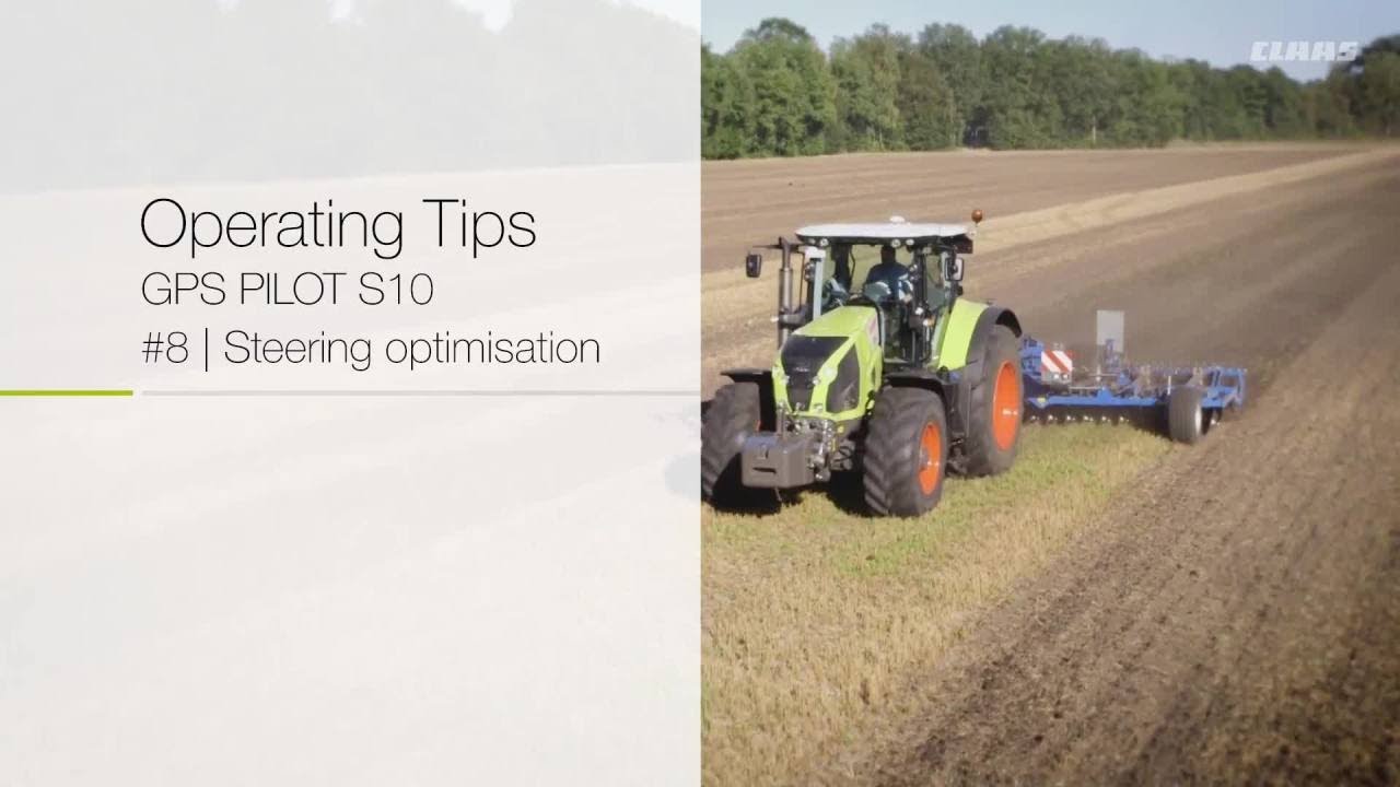 CLAAS Operating tips GPS PILOT S10 #8 | Steering optimisation. / 2017