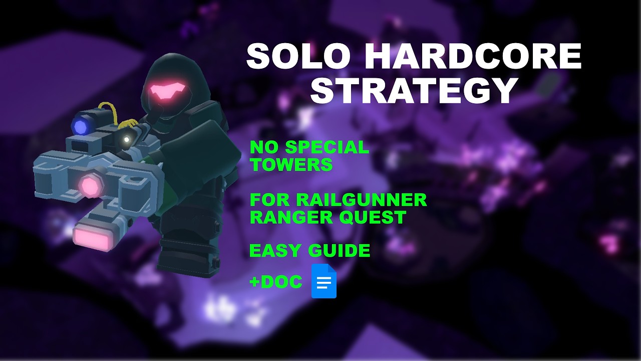 SOLO HARDCORE STRATEGY | EASY GUIDE NO SPECIAL TOWERS | WITH DOC