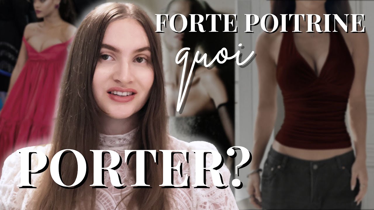 Forte poitrine : quoi porter pour rester élégante et équilibrer sa silhouette ?