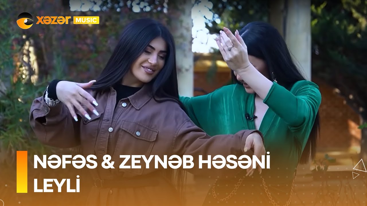 Nəfəs, Zeynəb Həsəni - Leyli