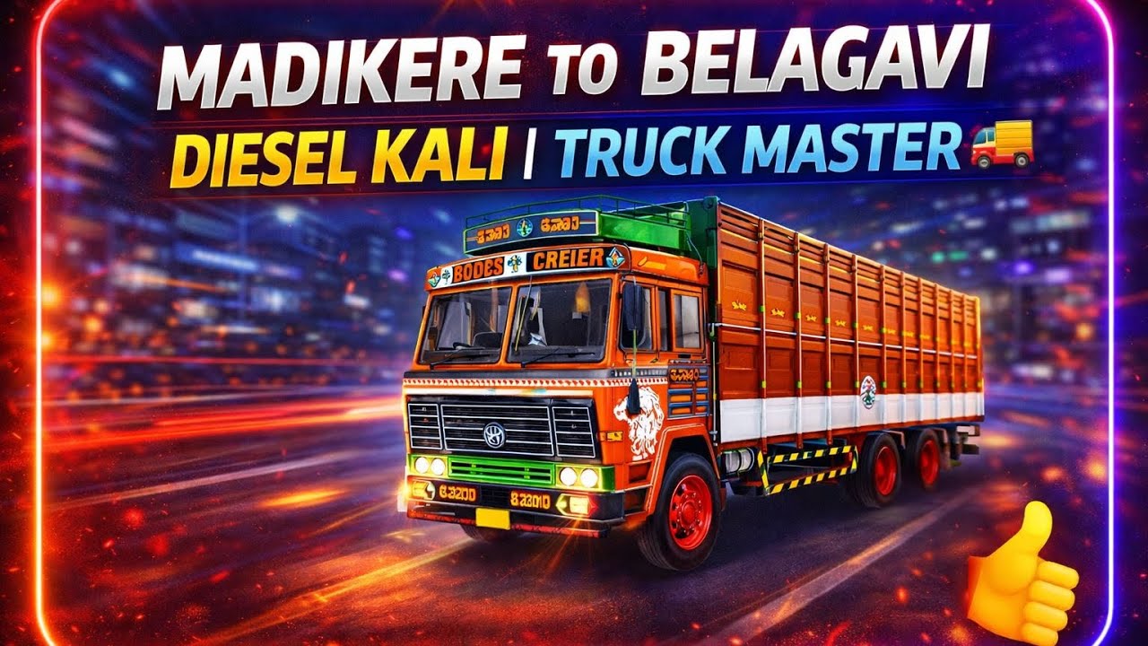 Madikere to Belagavi | Diesel Kali | Truck master 🚚 #kannada #kannadagaming 