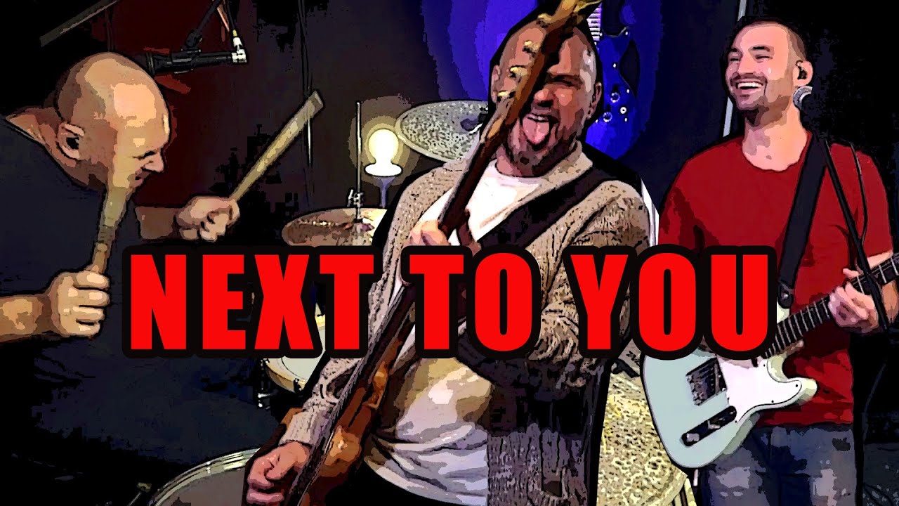 Next to you (The Police cover)