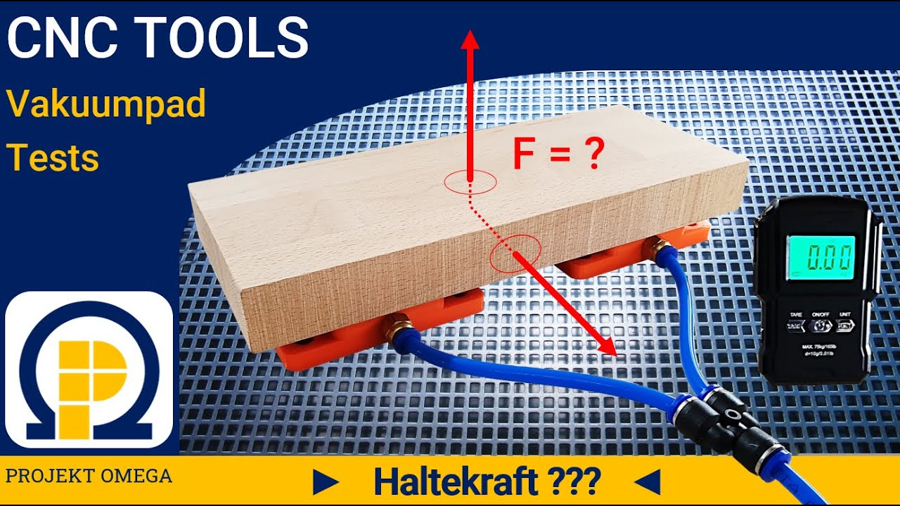 DIY CNC Tools - Vakuumpad selber bauen - Tests Haltekraft