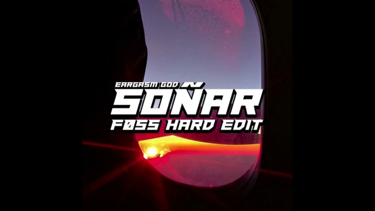 EARGASM GOD - SOÑAR (FØSS HARD EDIT)