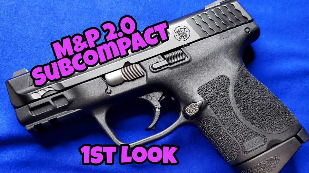M&P 2.0 Subcompact: First Look