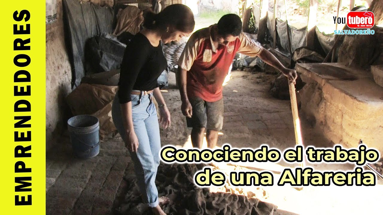 Alfareria en Quezaltepeque | parte 01 | Youtubero Salvadoreño