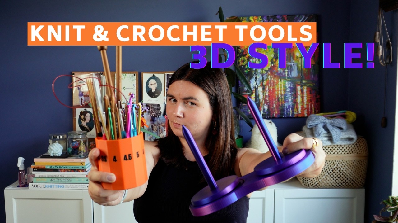 Yarn Meets Tech: 3D Printed Tools to Stitch, Organize & Bowl You Over!